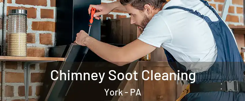  Chimney Soot Cleaning York - PA