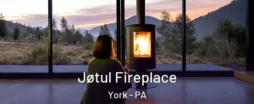  Jøtul Fireplace York - PA