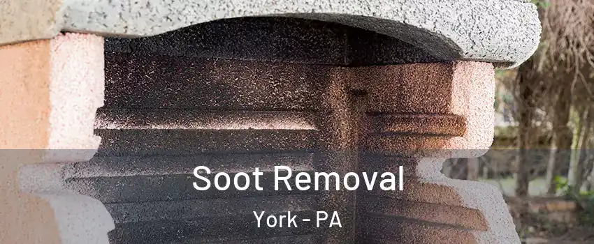  Soot Removal York - PA